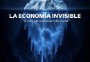 La Economía Invisible. EL costo del subdesarrollo visual