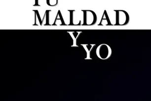 Tu maldad y yo